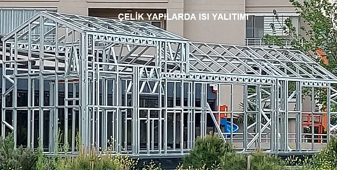 Çelik Konstrüksiyon Duvarlarda  Isı  Yalıtımı 