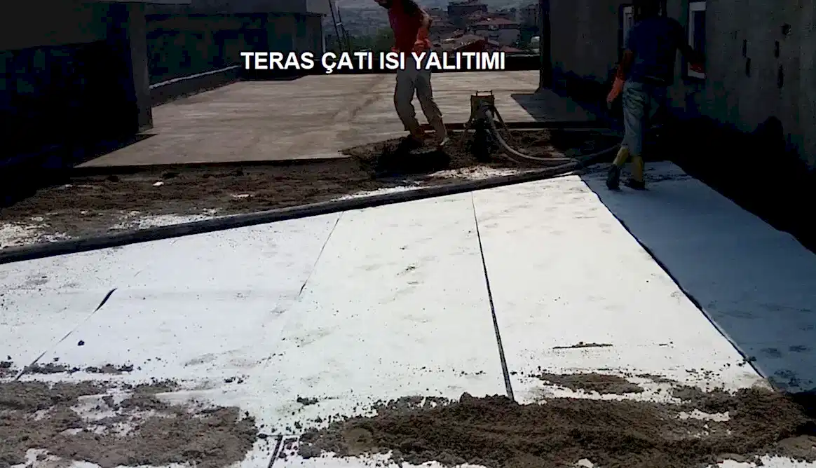 Teras Çatı Isı Yalıtımı